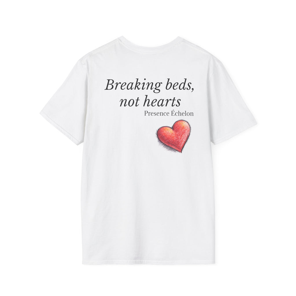 Breaking Beds Not Hearts - T‑Shirt