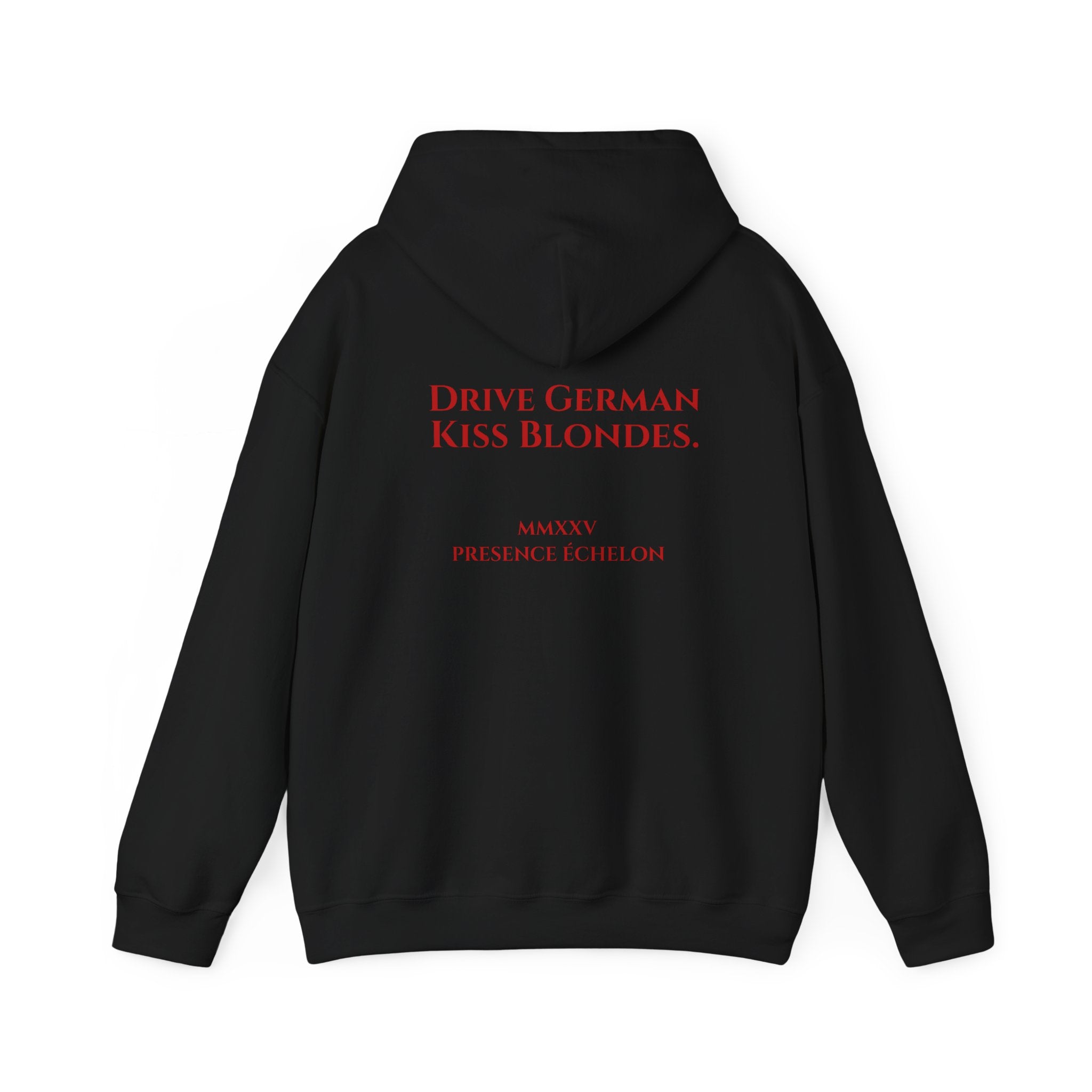 Drive German, Kiss Blondes - Hoodie